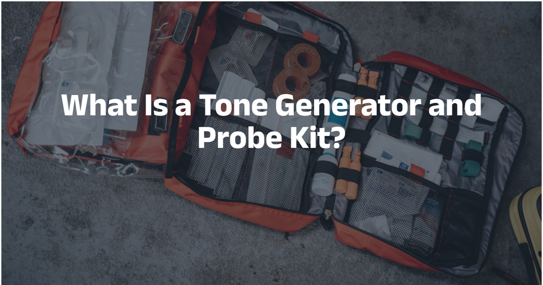 What Is a Tone Generator and Probe Kit?